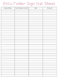 Ditto Folder Sign Out Sheet: This will help you with the extra copies problem!