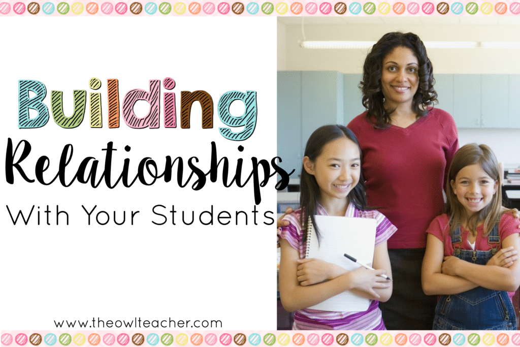 Building Relationships with Students - The Owl Teacher