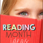 Are you looking for some reading month ideas? Check out this post where a teacher describes just what she did during this all important month!