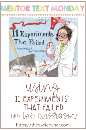 Teaching science with this mentor text is a great way to start off teaching about the scientific method and experiments! Check out the details for this book on this post!