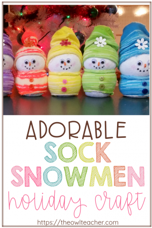 Create this easy DIY sock snowmen this year as your holiday craft in your classroom for an inexpensive and engaging gift to parents!