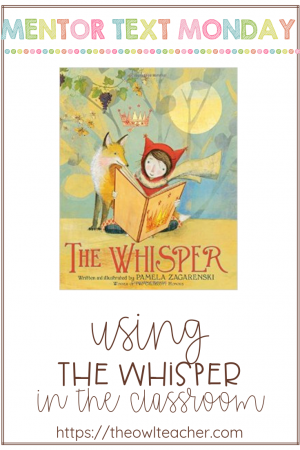 Engage your students in your elementary classroom with "The Whisper" while teaching about the reading skills of author's purpose, point of view, and more!