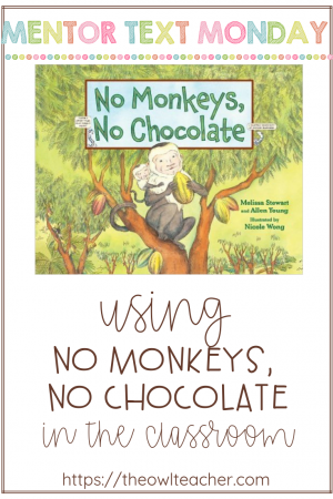 Did you know you couldn't have chocolate without maggots? Pretty gross! "No Monkeys, No Chocolate" makes an awesome mentor text for teaching reading skills!