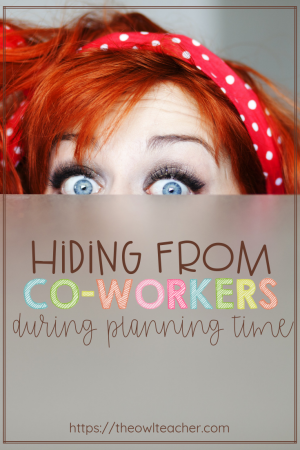 Do you find yourself hiding from chatty coworkers during your planning time? It might seem rude, but it's not at all rude to close your door and get to work, because your work time is, well, work time! This post shares a few ways - some humorous, some serious - that you can head off chatty coworkers to help you actually get some work done during your planning time.