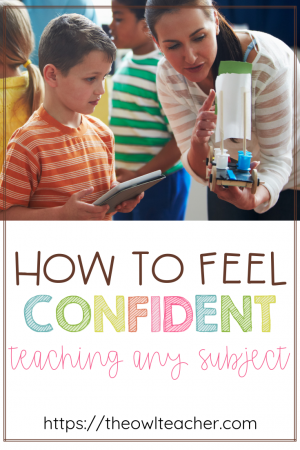 Feel confident teaching science (or any subject) with these tips and ideas to help you in the elementary classroom!