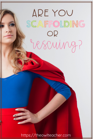 Scaffolding instruction for struggling students is an important step that many teachers need to be taking - and sometimes, teachers are rescuing students rather than scaffolding instruction for them. This post helps identify the difference between scaffolding and rescuing and helps you better understand what scaffolding instruction looks like.