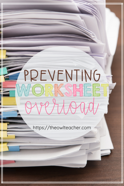 Overloaded Confusing Worksheet Example Preventing the Overload of Worksheets - The Owl Teacher