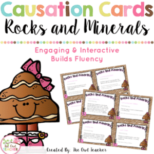 Rocks and Minerals Causation Cards