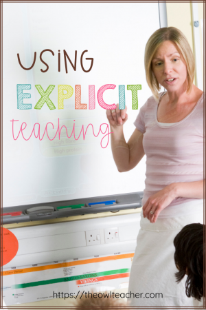 What is explicit teaching and how to do you use this teaching method in the classroom so that it is an effective method? Check out this blog post where I walk you through everything you need to know to help you make explicit teaching successful in your classroom!