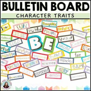Bulletin Board for Motivation and Encouragement or Character Traits