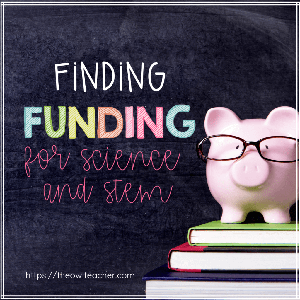 Finding Funding for Science and STEM The Owl Teacher
