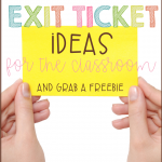 We've all used exit tickets in our classroom for informal assessment, but sometimes it can become boring. Read this post to get exit ticket ideas on how you can engage students with exit slips and still assess your students!