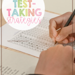 When it comes to testing, students don't always know what to do to help them be successful. Check out teaching these test-taking strategies before the test!