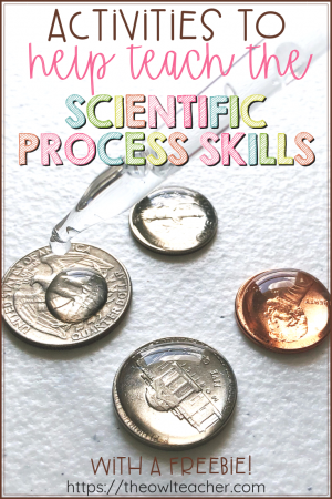 activities to help teach scientific process skills the owl teacher