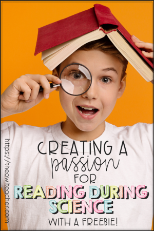 Help your students become passionate about reading during science with these engaging but important ideas. Then grab a freebie!