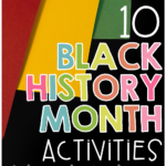 Are you looking for some Black History Month activities beyond just reading passages for your upper elementary students? Check out these Black History Month ideas for 3rd grade, 4th grade, and 5th grade that will engage your students and help show what they learned. Plus grab a freebie!