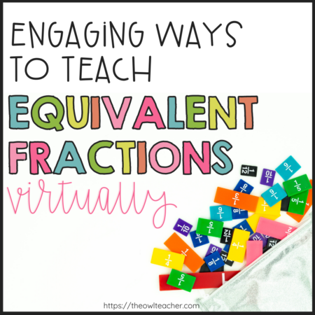 Teaching equivalent fractions can be a challenge, and when you throw in trying to teach in online in a virtual environment, it can be even more difficult. This post provides you with ideas and engaging ways to help you teach fractions successfully in a remote learning environment. Save this pin and click through to learn more.