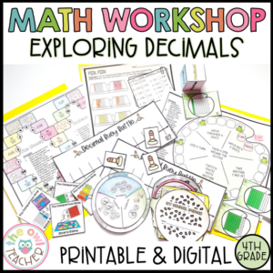 Decimals & Adding Fractions with Denominators of 10 & 100 Guided Math Workshop