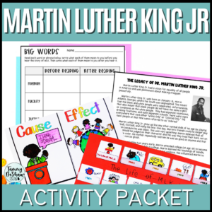 Dr. Martin Luther King, Jr. Reading | Cause and Effect | Activities