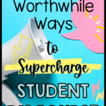 A colorful Images with the words 5 Worthwhile Ways to Supercharge Student Discourse