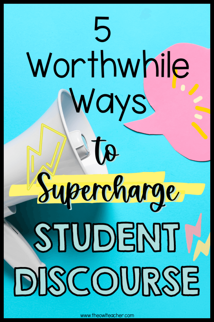 A colorful Image with a blue background and the words 5 Worthwhile Ways to Supercharge Student Discourse. There is a speakerphone across the center with a speech bubble coming out of it. The word supercharge is highlighted in yellow.