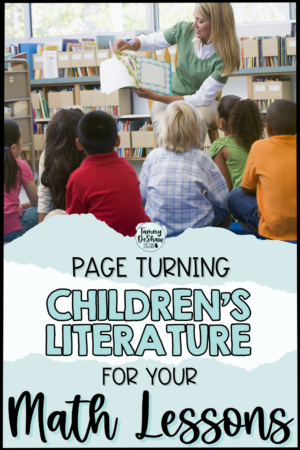 Page Turning Children's Literature for Your Math Lessons - The Owl Teacher
