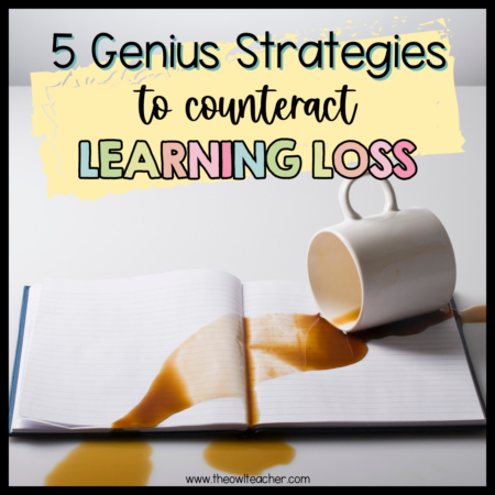 An image with a coffee cup tipped over with coffee spilling across a notebook. Across the top it says 5 genius strategies to counteract learning loss.