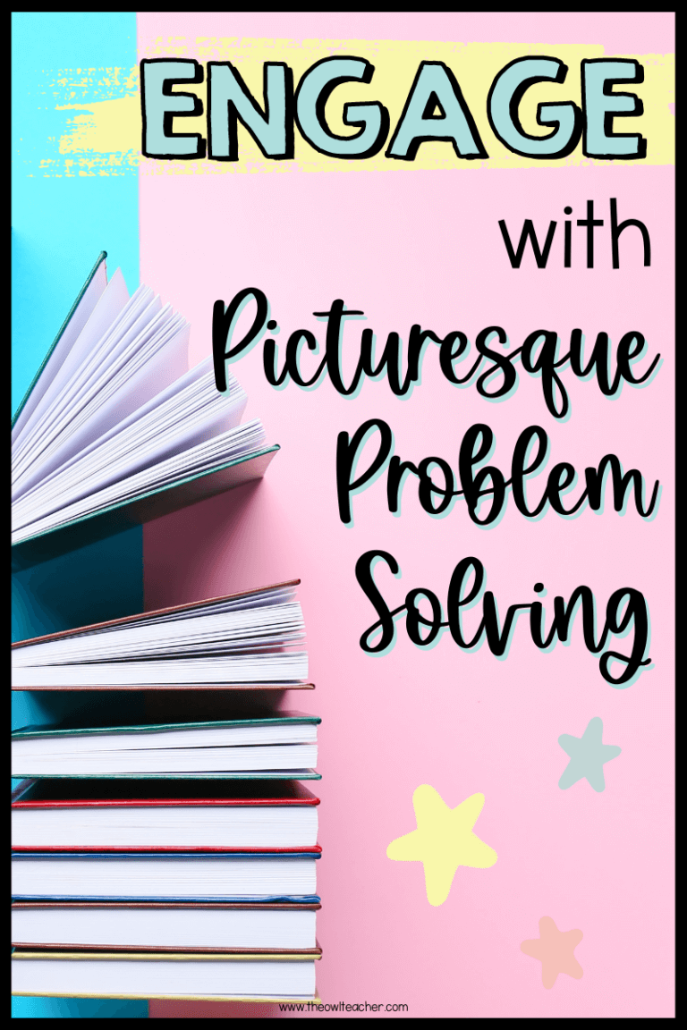 Engage Students with Picturesque Problem Solving - The Owl Teacher