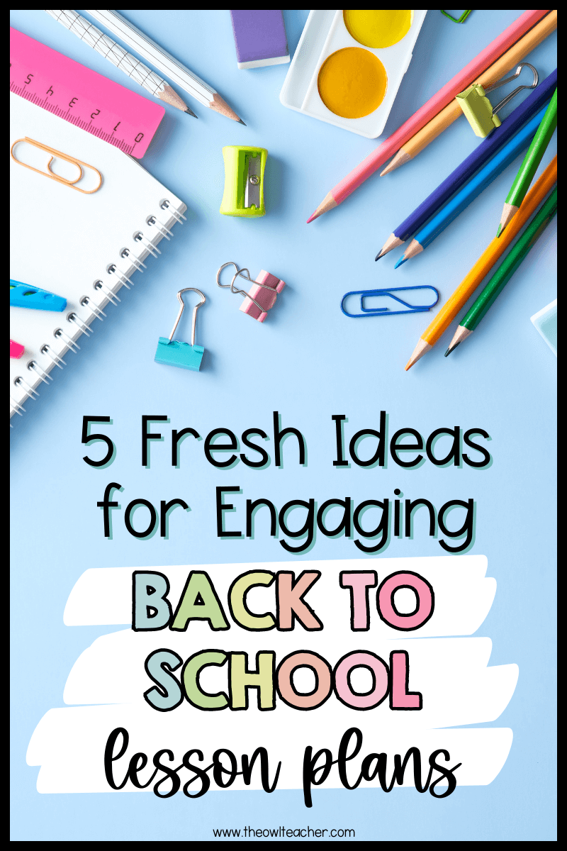 Creative Lesson Planning: 5 Fresh Ideas for Engaging Back to School Lessons via @deshawtammygmail.com
