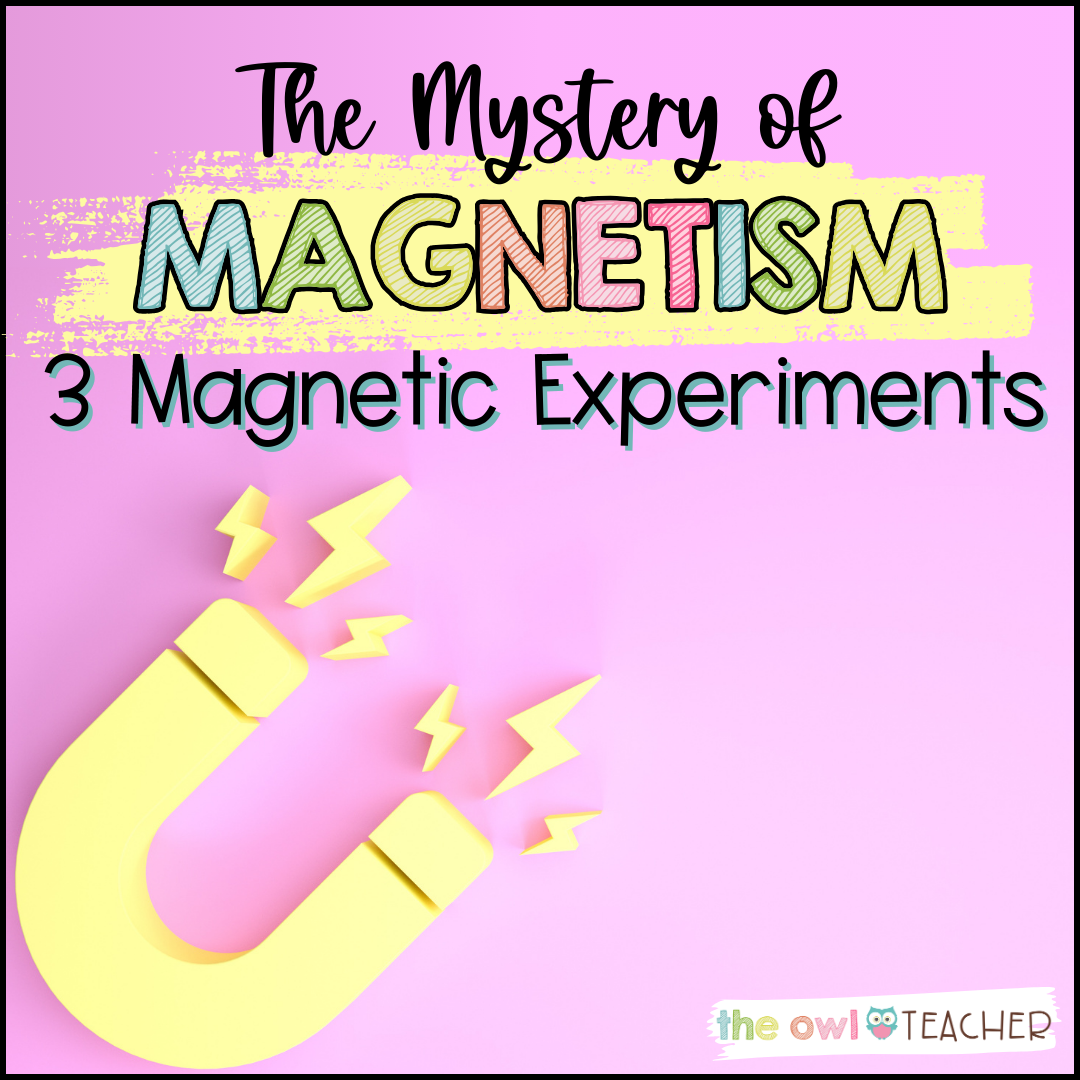 Diving into the world of magnets can be both educational and fun, as showcased by three of my all-time favorite upper elementary magnetism experiments!