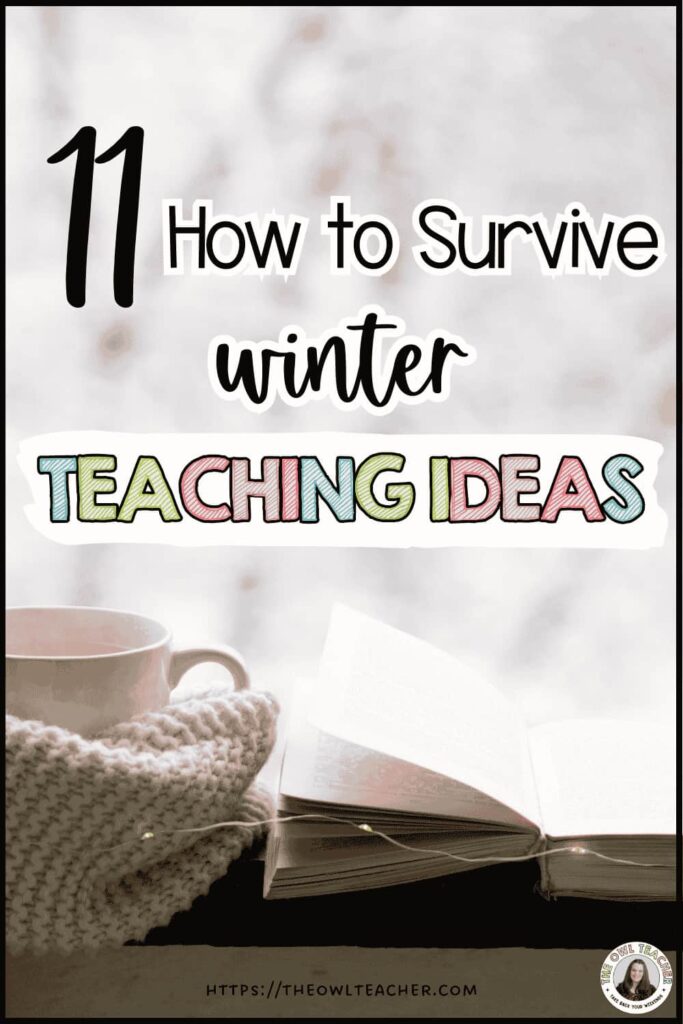 how to survive winter teaching ideas
