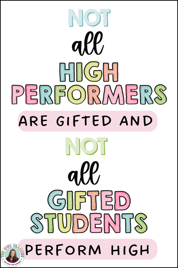 A white background with words in color that say not all high performers are gifted and not all gifted students perform high.