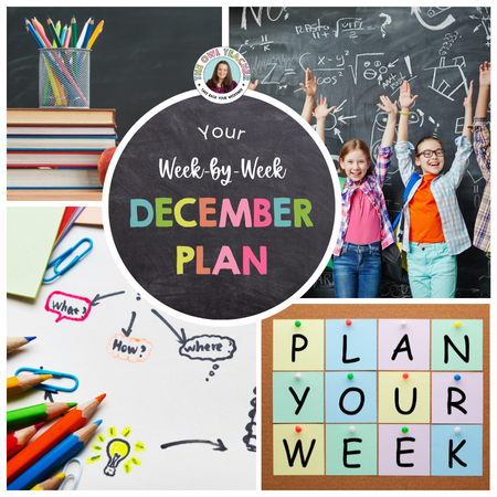 Week-by-week December teaching plan calendar for upper elementary classroom survival