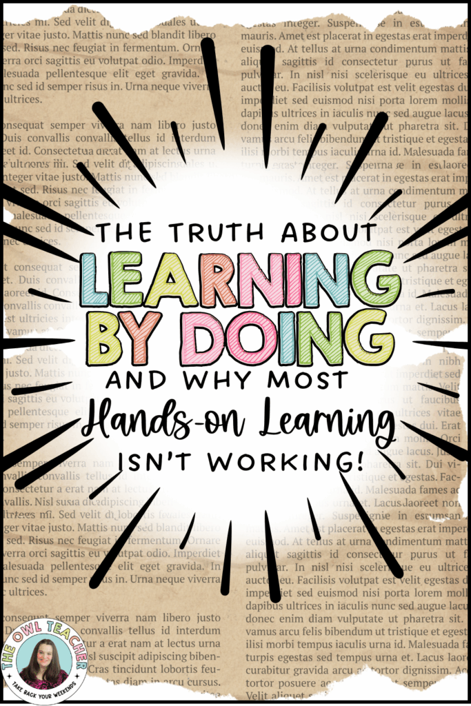 An images with a newspaper in the background and the words "The Truth about learning by doing and why most hands-on learning isn't working!"