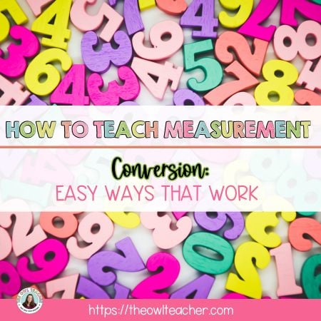 How to teach measurement conversions easy ways that work